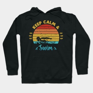 Keep Calm and Swim Hoodie